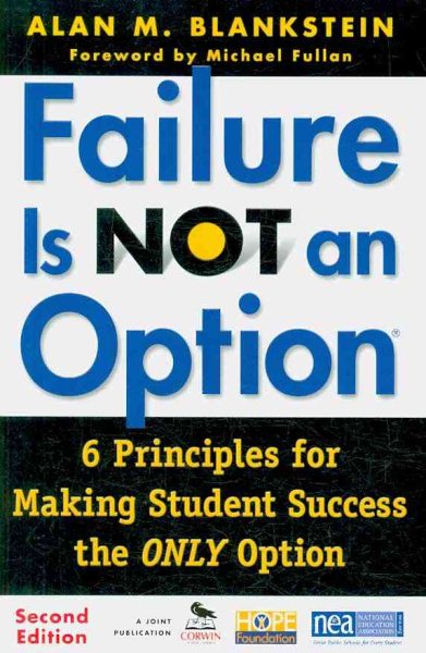 Failure Is Not an Option ®: 6 Principles for Making Student Success the ONLY Option cover