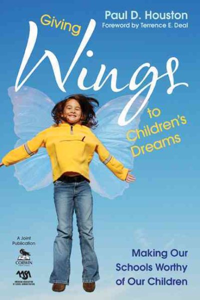 Giving Wings to Children’s Dreams: Making Our Schools Worthy of Our Children cover