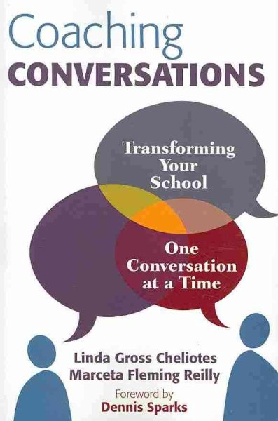 Coaching Conversations: Transforming Your School One Conversation at a Time cover