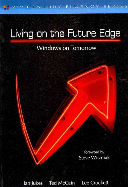 Living on the Future Edge: Windows on Tomorrow