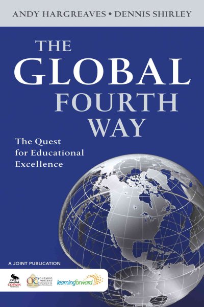 The Global Fourth Way: The Quest for Educational Excellence cover