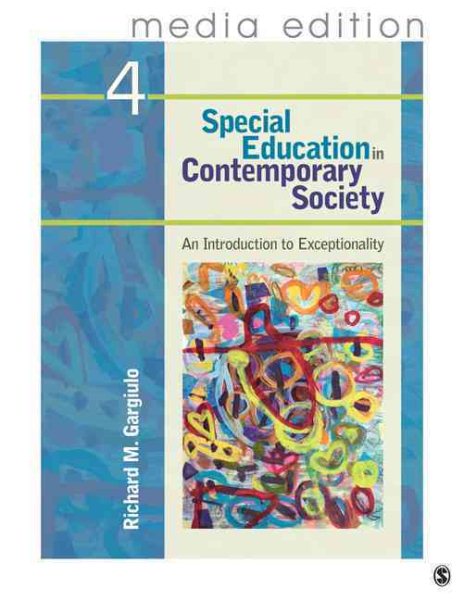 Special Education in Contemporary Society, 4e - Media Edition: An Introduction to Exceptionality cover