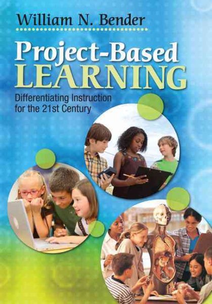Project-Based Learning: Differentiating Instruction for the 21st Century cover