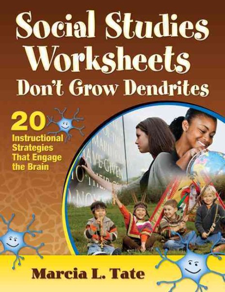 Social Studies Worksheets Don′t Grow Dendrites: 20 Instructional Strategies That Engage the Brain cover