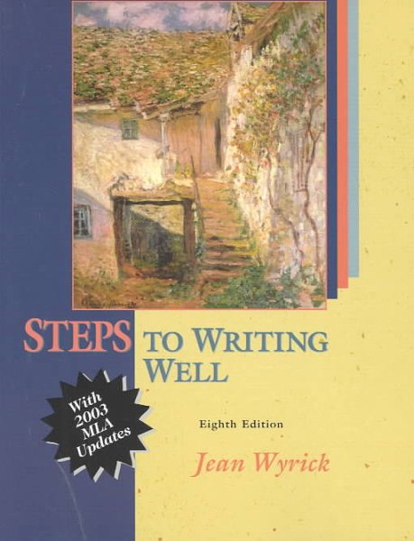 Steps to Writing Well, With 2003 MLA Updates (8th Edition) cover