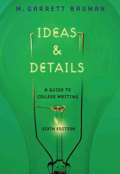 Ideas & Details: A Guide to College Writing cover