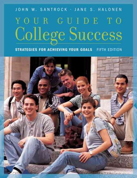 Your Guide to College Success: Strategies for Achieving Your Goals (Available Titles CengageNOW) cover