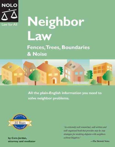 Neighbor Law: Fences, Trees, Boundaries & Noise (5th edition) cover