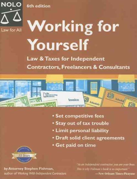 Working for Yourself: Law & Taxes for Independent Contractors, Freelancers & Consultants (6th Edition) cover