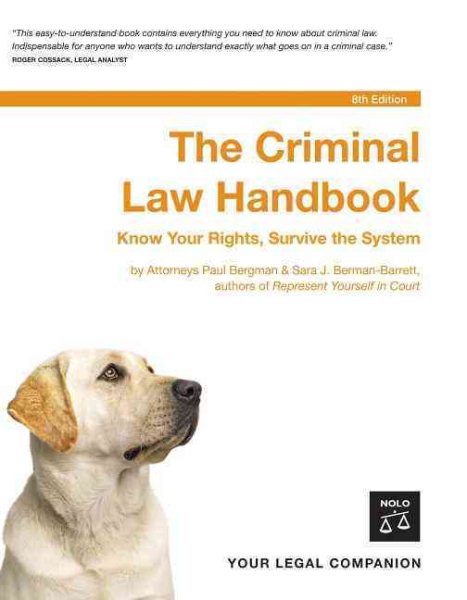 Criminal Law Handbook: Know Your Rights, Survive the System cover