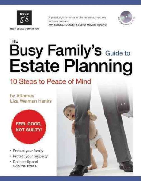 The Busy Family's Guide to Estate Planning: 10 Steps to Peace of Mind (book with CD-Rom)