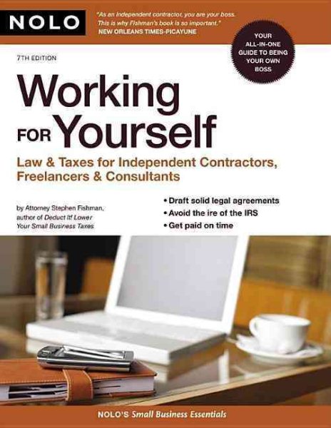 Working for Yourself: Law & Taxes for Independent Contractors, Freelancers & Consultants cover