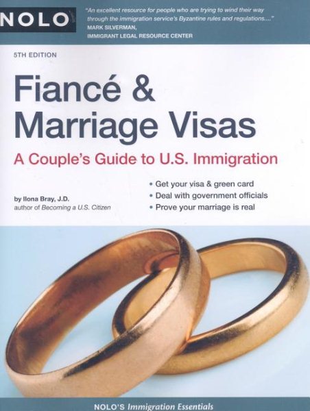 Fiance & Marriage Visas: A Couple's Guide to U.S. Immigration cover