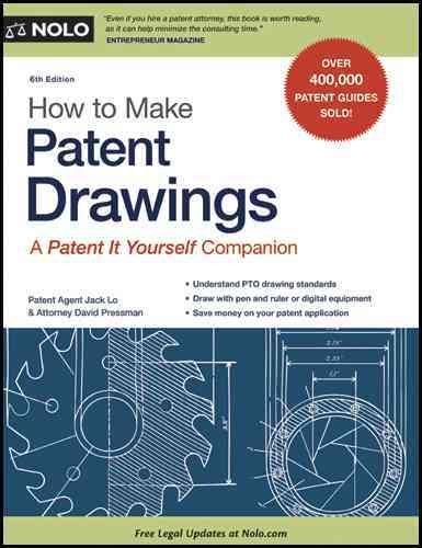 How to Make Patent Drawings: A Patent It Yourself Companion cover