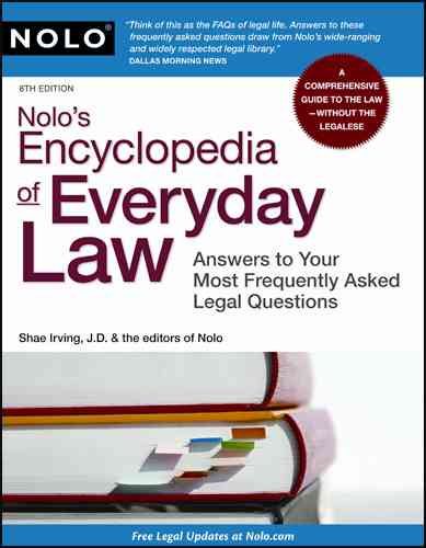 Nolo's Encyclopedia of Everyday Law: Answers to Your Most Frequently Asked Legal Questions, 8th Edition cover