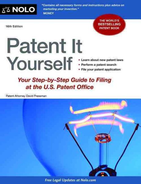 Patent It Yourself: Your Step-by-Step Guide to Filing at the U.S. Patent Office cover