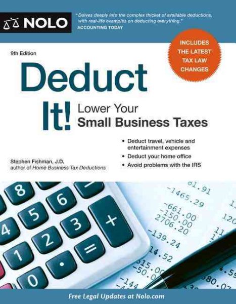 Deduct It! Lower Your Small Business Taxes cover