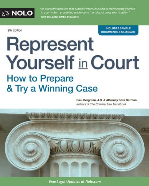 Represent Yourself in Court: How to Prepare & Try a Winning Case cover