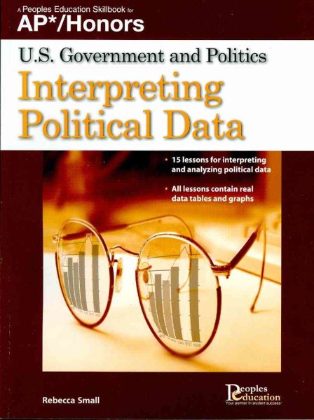AP*/Honors U.S. Government and Politics Interpreting Political Data cover
