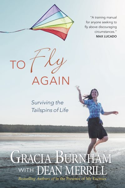 To Fly Again: Surviving the Tailspins of Life cover