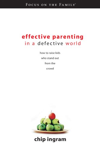 Effective Parenting in a Defective World cover