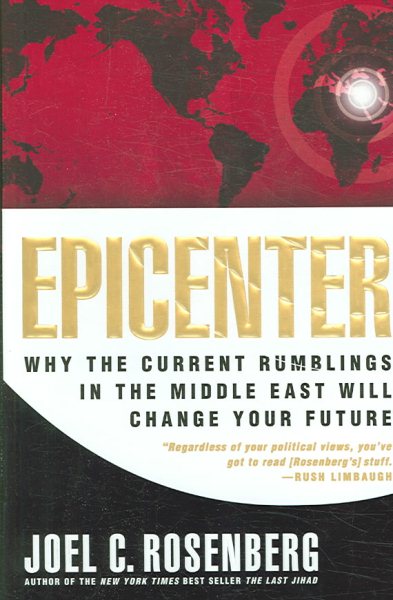 Epicenter: Why Current Rumblings in the Middle East Will Change Your Future cover