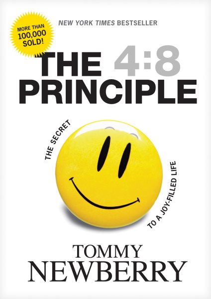 The 4:8 Principle: The Secret to a Joy-Filled Life cover
