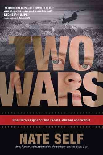 Two Wars: One Hero's Fight on Two Fronts--Abroad and Within cover
