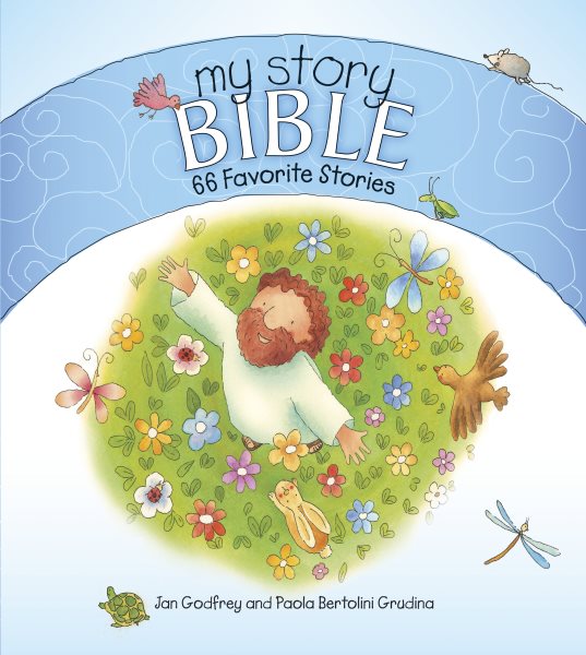 My Story Bible: 66 Favorite Stories cover