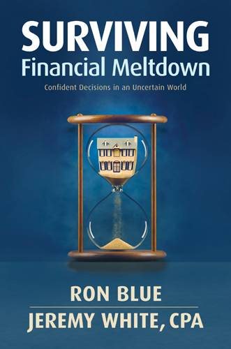 Surviving Financial Meltdown: Confident Decisions in an Uncertain World cover
