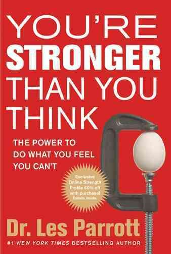 You're Stronger Than You Think: The Power to Do What You Feel You Can't cover