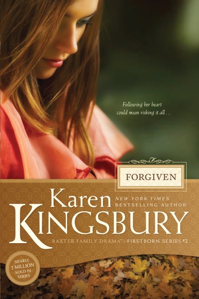 Forgiven (Baxter Family Drama--Firstborn Series) cover
