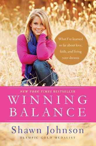 Winning Balance: What I’ve Learned So Far about Love, Faith, and Living Your Dreams cover