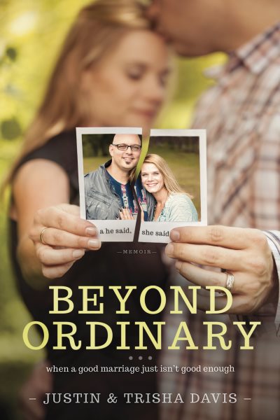 Beyond Ordinary: When a Good Marriage Just Isn't Good Enough cover