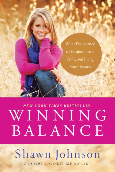Winning Balance: What I’ve Learned So Far about Love, Faith, and Living Your Dreams