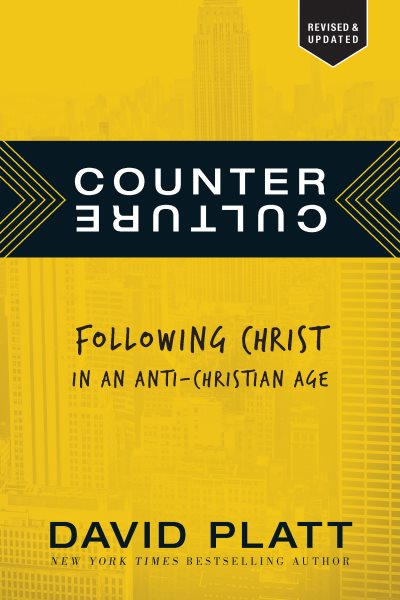 Counter Culture: Following Christ in an Anti-Christian Age cover