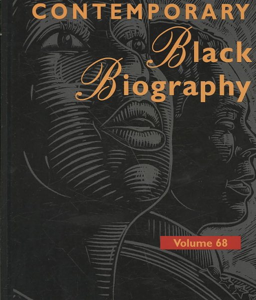 Contemporary Black Biography: Profiles from the International Black Community (Contemporary Black Biography, 68) cover