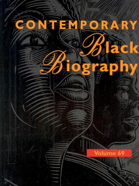 Contemporary Black Biography: Profiles from the International Black Community (Contemporary Black Biography, 69) cover