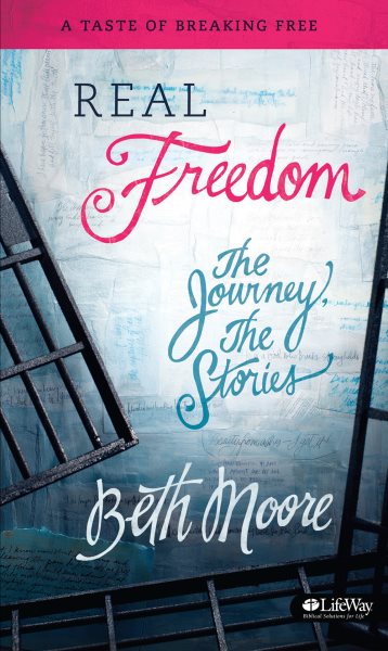 Real Freedom: The Journey, The Stories: A Taste of Breaking Free cover