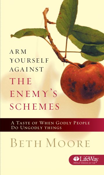 Arm Yourself Against the Enemy’s Schemes: A Taste of When Godly People Do Ungodly Things cover