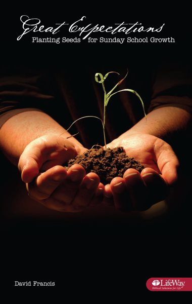 Great Expectations Booklet: Planting Seeds for Sunday School Growth cover