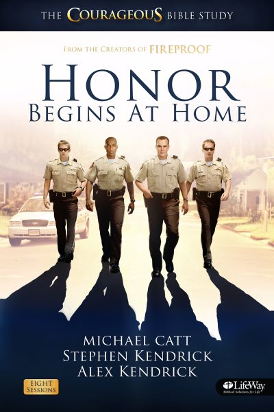 Honor Begins at Home - Member Book: The COURAGEOUS Bible Study cover