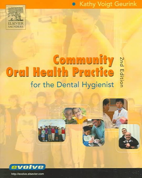 Community Oral Health Practice for the Dental Hygienist (Geurink, Communuity Oral Health Practice) cover