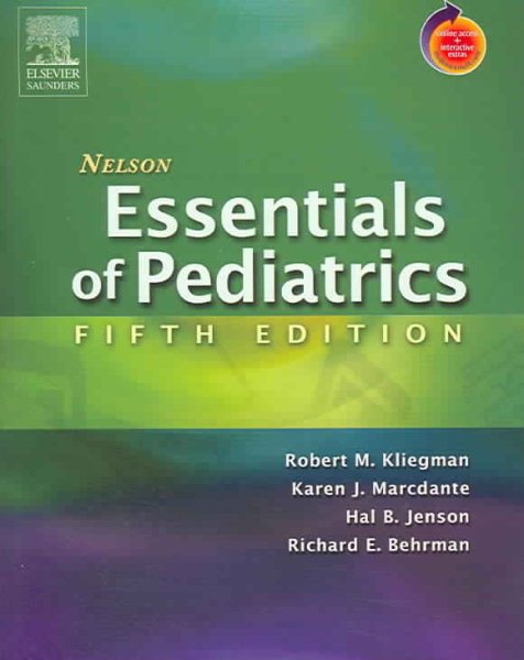 Nelson Essentials of Pediatrics, 5E with STUDENT CONSULT Access Fifth Edition(Nelson Essentials of Pediatrics)