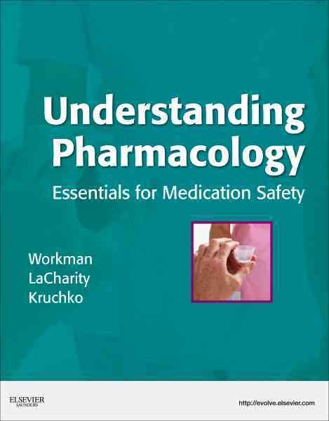 Understanding Pharmacology: Essentials for Medication Safety cover