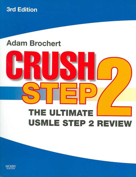 Crush Step 2: The Ultimate USMLE Step 2 Review cover