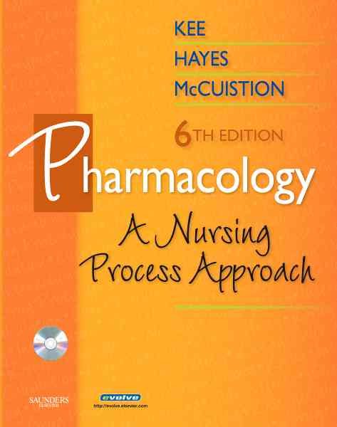 Pharmacology: A Nursing Process Approach (Kee, Pharmacology) cover