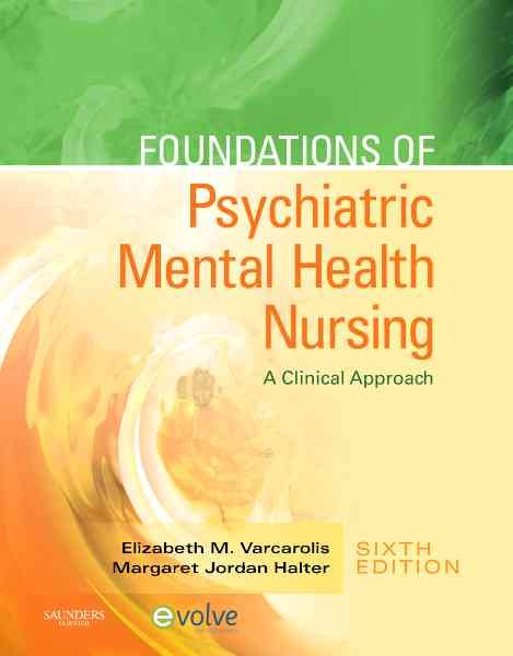 Foundations of Psychiatric Mental Health Nursing: A Clinical Approach cover