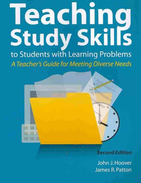 Teaching Study Skills to Students with Learning Problems: A Teacher's Guide for Meeting Diverse Needs cover