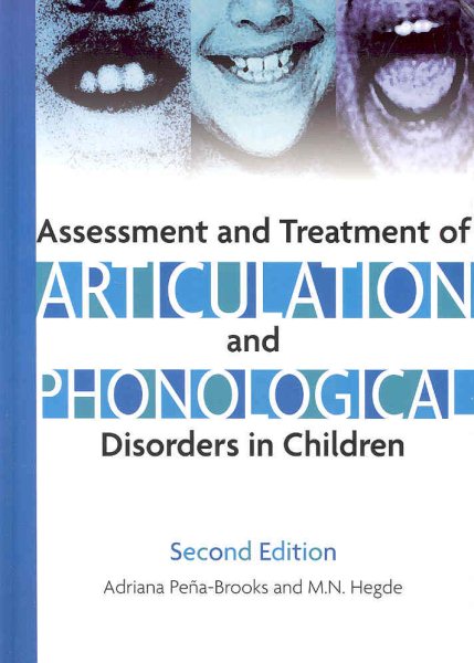 Assessment And Treatment of Articulation And Phonological Disorders in Children: A Dual-level Text cover
